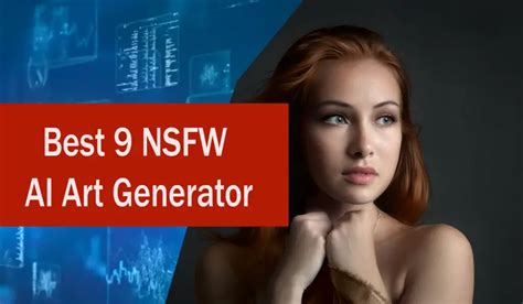 ai色情生成器|Porn Ai Generators：制作 NSFW 艺术 .